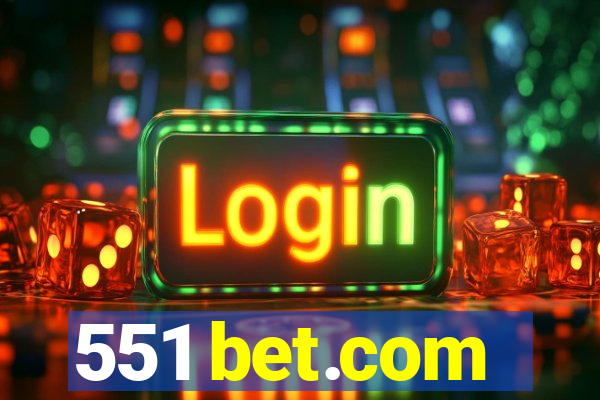 551 bet.com